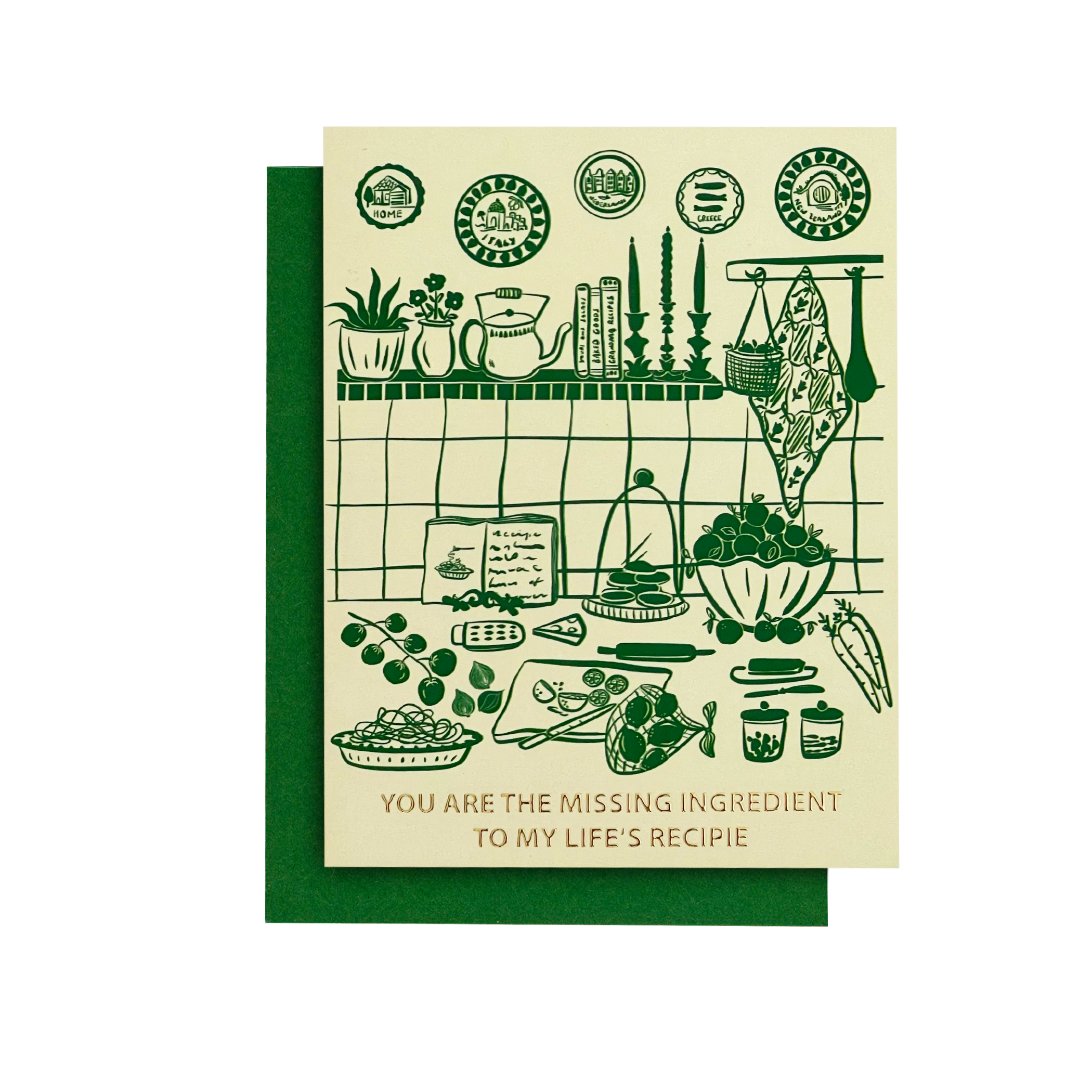 Greeting Card | Missing Ingredient To My Life&