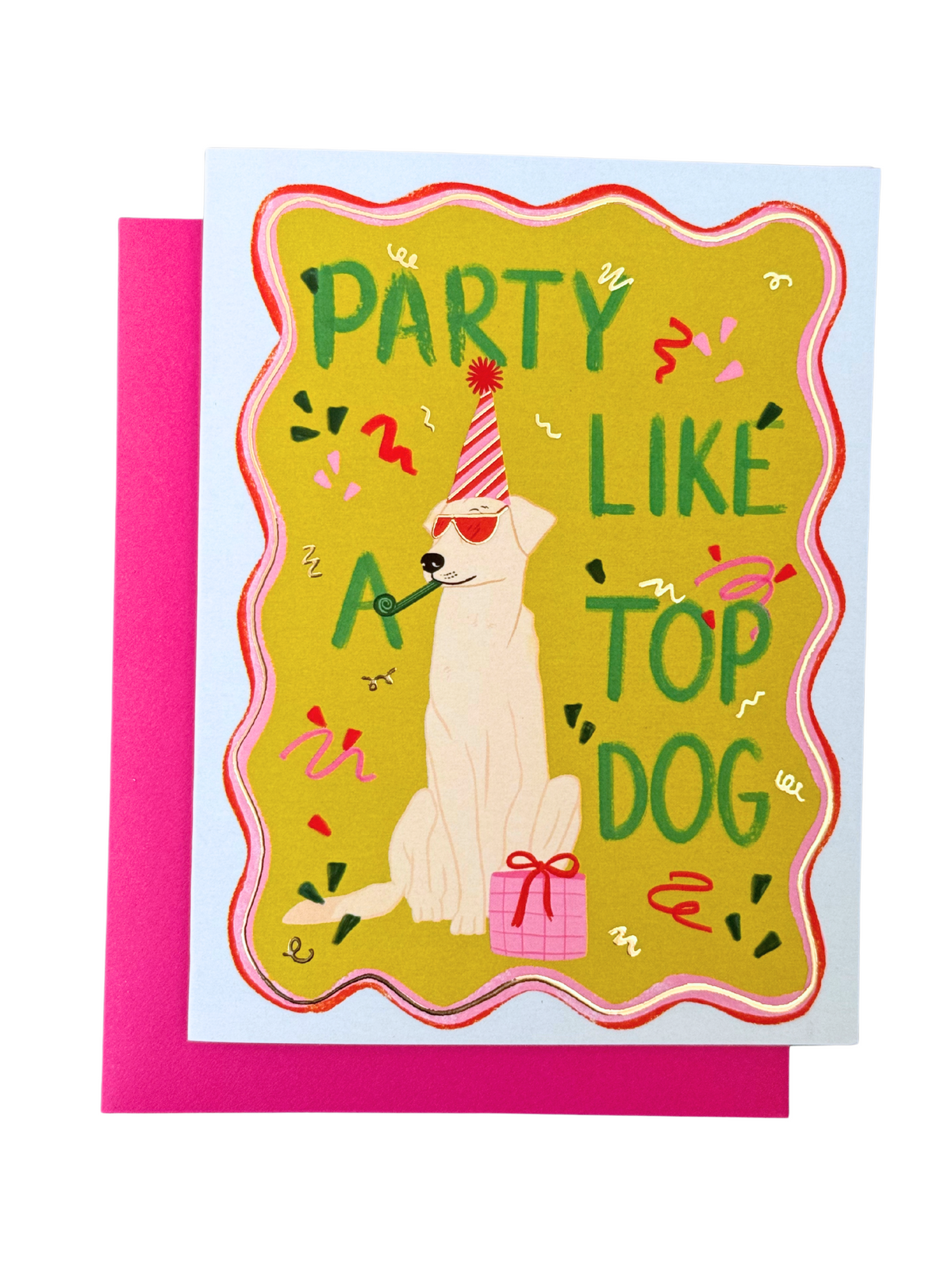 Greeting Card | Party Like a Top Dog