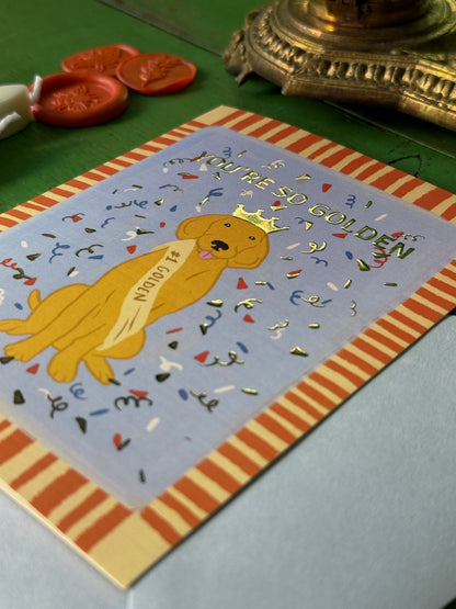 Greeting Card | You’re So Golden