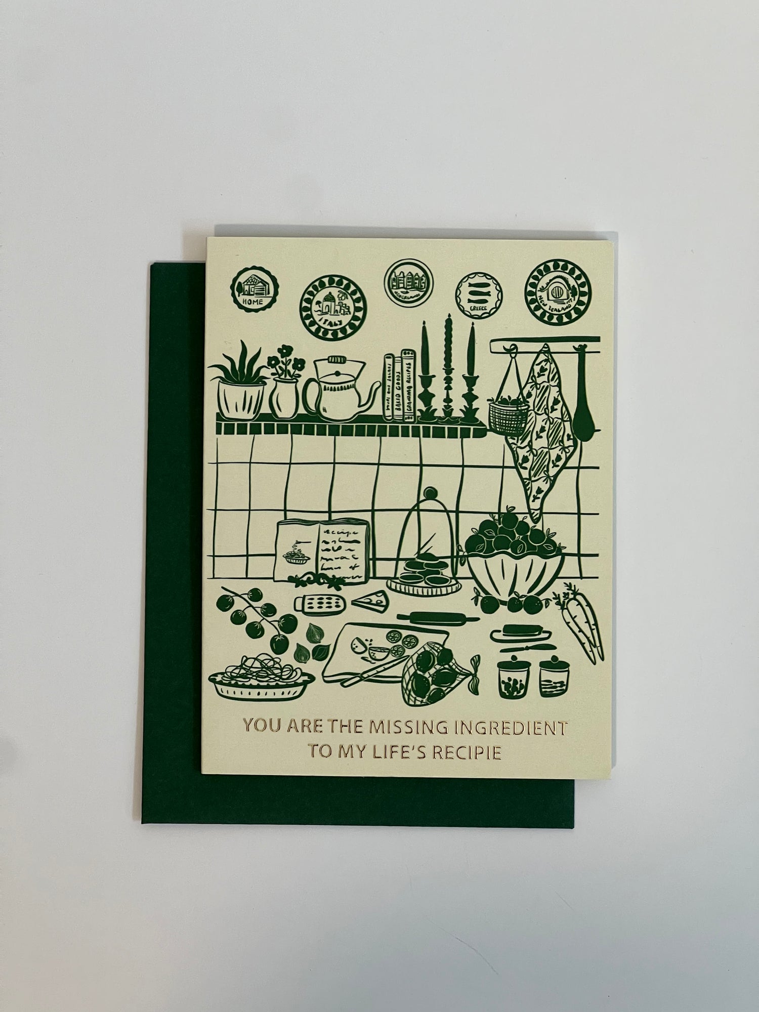 Greeting Card | Missing Ingredient To My Life&